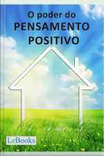 O Poder Do Pensamento Positivo