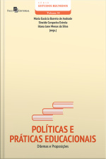 Políticas E Práticas Educacionais: Dilemas E Proposições