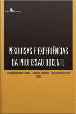 Pesquisas E Experiências Da Profissão Docente