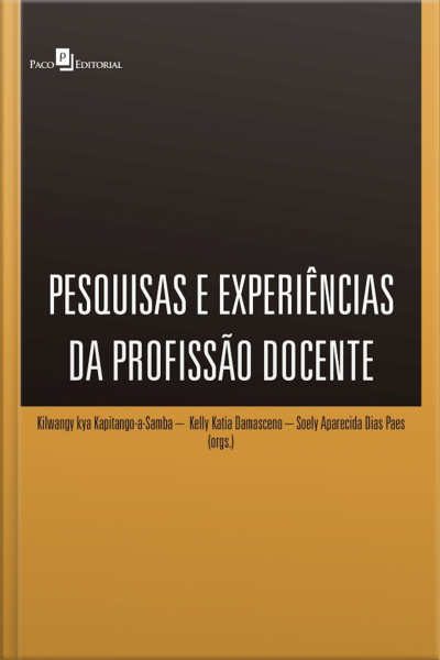 Pesquisas E Experiências Da Profissão Docente