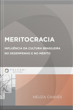 Meritocracia: Influência Da Cultura Brasileira No Desempenho E No Mérito