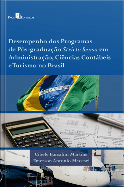 Desempenho Dos Programas De Pós-graduação Stricto Sensu: Em Administração, Ciências Contábeis E Turismo No Brasil