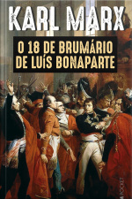 O 18 De Brumário De Luís Bonaparte