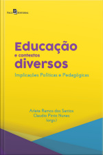 Educação E Contextos Diversos: Implicações Políticas E Pedagógicas