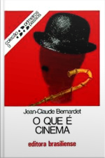 O Que É Cinema