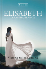 Elisabeth: A Rainha Branca