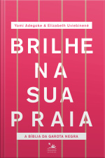 Brilhe Na Sua Praia: A Bíblia Da Garota Negra