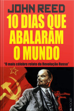 10 Dias Que Abalaram O Mundo