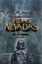 Vidas Nevadas: Volume 1