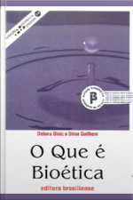 O Que É Bioética