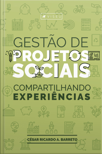 Gestão De Projetos Sociais: Compartilhando Experiências