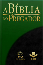 A Bíblia Do Pregador - Almeida Revista E Atualizada: Com Esboços Para Sermões E Estudos Bíblicos