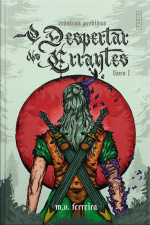 O Despertar Dos Errantes: Crônicas Perdidas