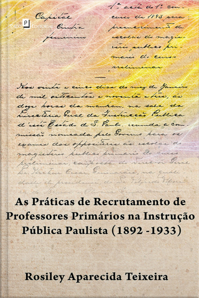 Os Concursos Públicos De Professores Primários Na Instrução Pública Paulista (1892 -1933)
