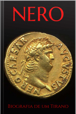 Nero: Biografia De Um Tirano