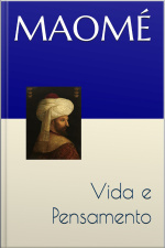 Maomé: Vida E Pensamento