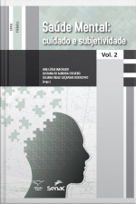 Saúde Mental: Cuidado E Subjetividade