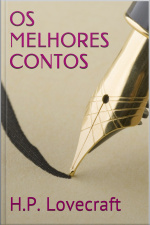 H.p. Lovecraft: Melhores Contos