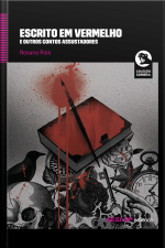 Escrito Em Vermelho: E Outros Contos Assustadores