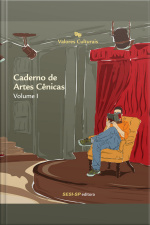 Caderno De Artes Cênicas: Volume 1