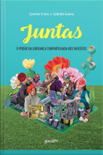 Juntas: O Poder Da Liderança Compartilhada Nos Negócios