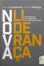Nova Liderança - Ebook: Paradigmas De Liderança Em Tempo De Crise