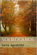 Solilóquios: Santo Agostinho