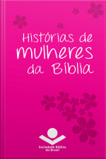 Histórias De Mulheres Da Bíblia