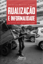 Rualização E Informalidade: Frutos Do Capitalismo