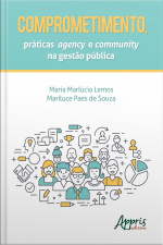 Comprometimento, Práticas Agency E Community Na Gestão Pública