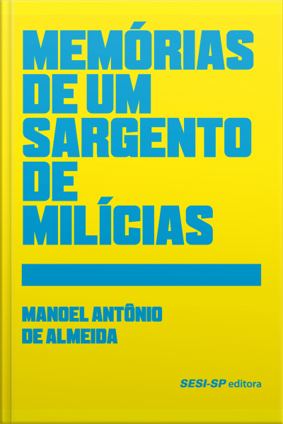 Memórias De Um Sargento De Milícias