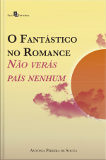 O Fantástico No Romance: Não Verás País Nenhum
