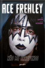 Não Me Arrependo: Memórias Do Rock And Roll