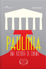Paulínia: Uma História De Cinema