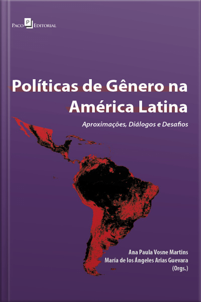 Políticas De Gênero Na América Latina: Aproximações, Diálogos E Desafios