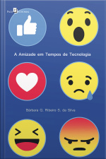 A Amizade Em Tempos De Tecnologia