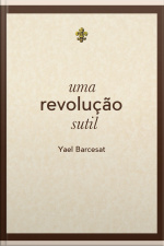 Uma Revolução Sutil