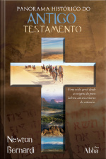 Panorama Histórico: Do Antigo Testamento