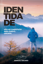 Identidade: Não Há Competição Para Quem É Original