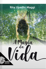 A Magia Da Vida