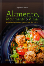 Alimento, Movimento E Alma