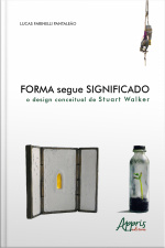 Forma Segue Significado: O Design Conceitual De Stuart Walker