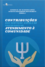 Contribuições Dos Serviços-escola De Psicologia No Atendimento À Comunidade