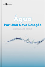 Água: Por Uma Nova Relação
