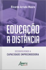Educação A Distância: Desenvolvendo A Capacidade Empreendedora