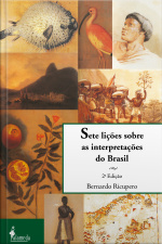 Sete Lições Sobre As Interpretações Do Brasil