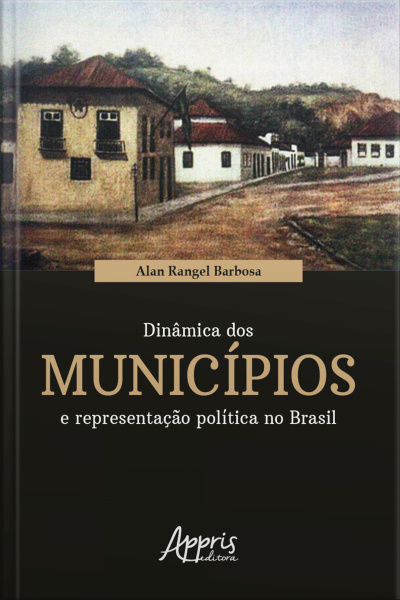 Dinâmica Dos Municípios E Representação Política No Brasil
