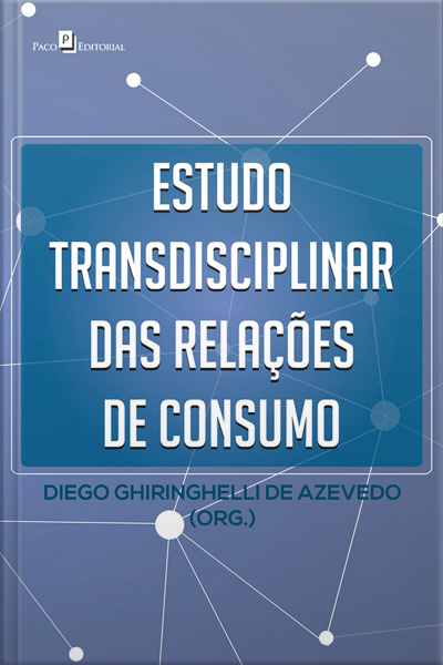Estudo Transdisciplinar Das Relações De Consumo