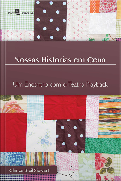 Nossas Histórias Em Cena: Um Encontro Com O Teatro Playback