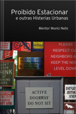 Proibido Estacionar : E Outras Histerias Urbanas
